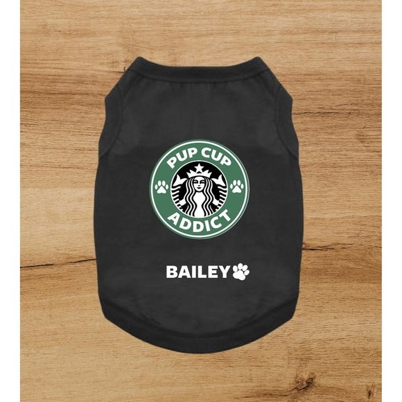 Custom Starbucks Dog Shirt | PUP CUP ADDICT - Picture 1 of 5